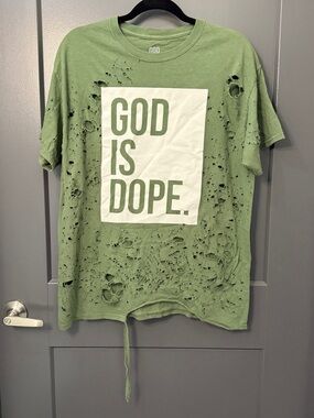 GOD IS DOPE. Distressed Green Tee
